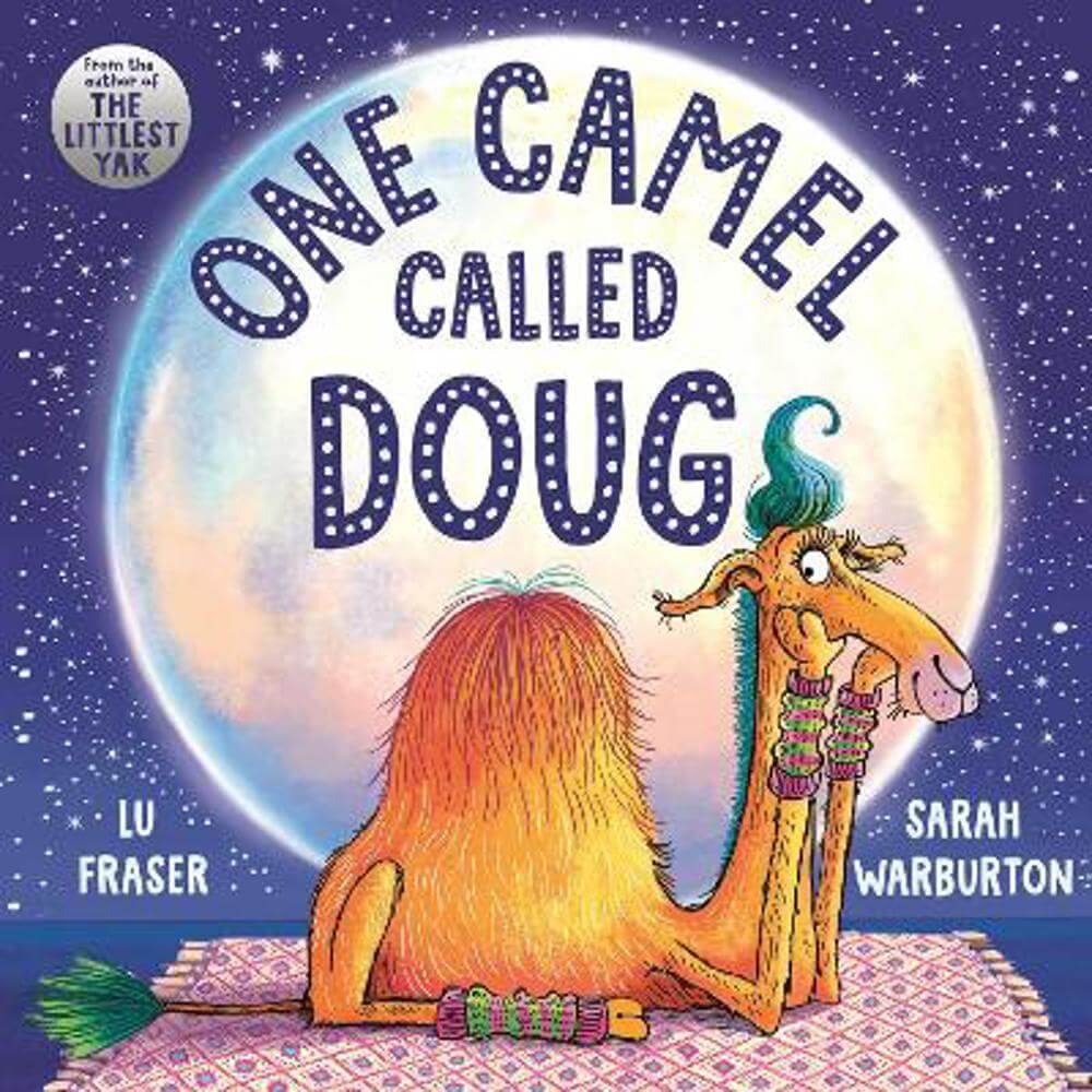 One Camel Called Doug: the perfect countdown to bedtime! (Paperback) - Lu Fraser